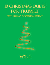 10 Christmas Duets for Trumpet with piano accompaniment vol. 1 P.O.D. cover